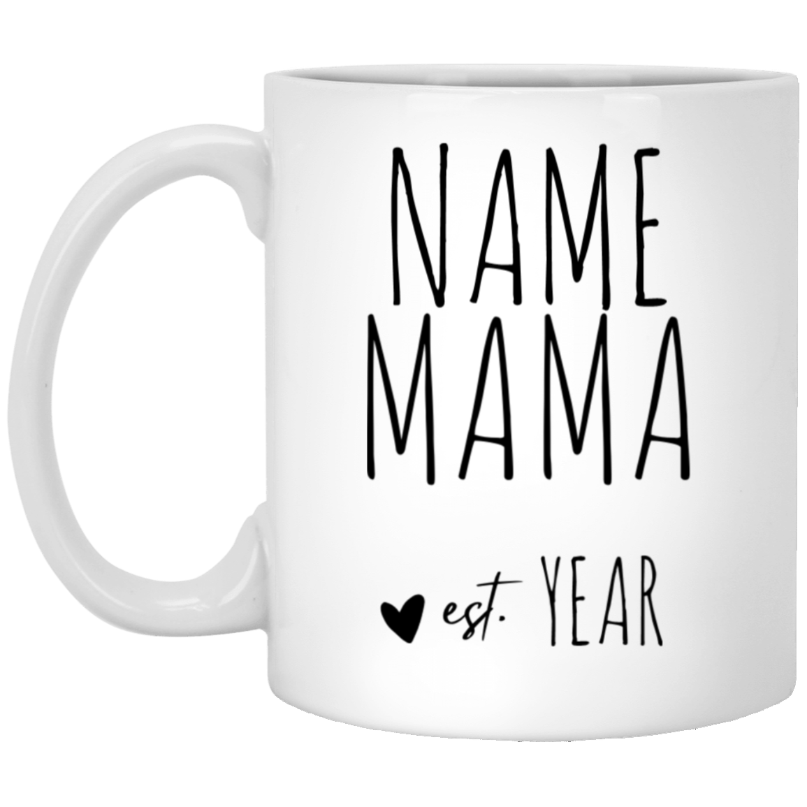 Mama Mug Est. | Mother's Day Gift