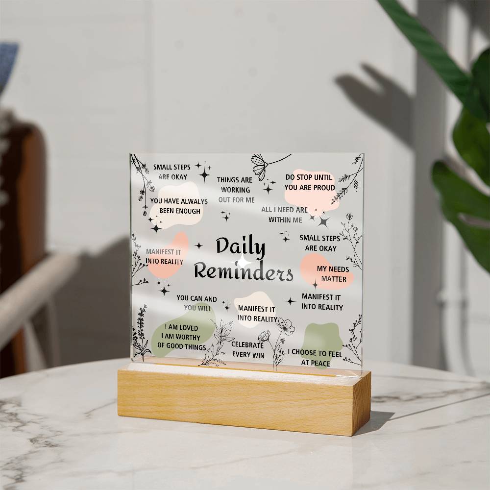 Daily Reminders | Square Acrylic Plaque