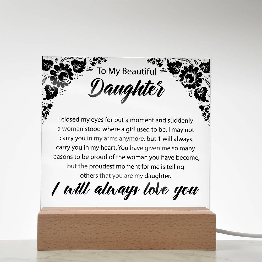 To My Beautiful Daughter | Square Acrylic Plaque