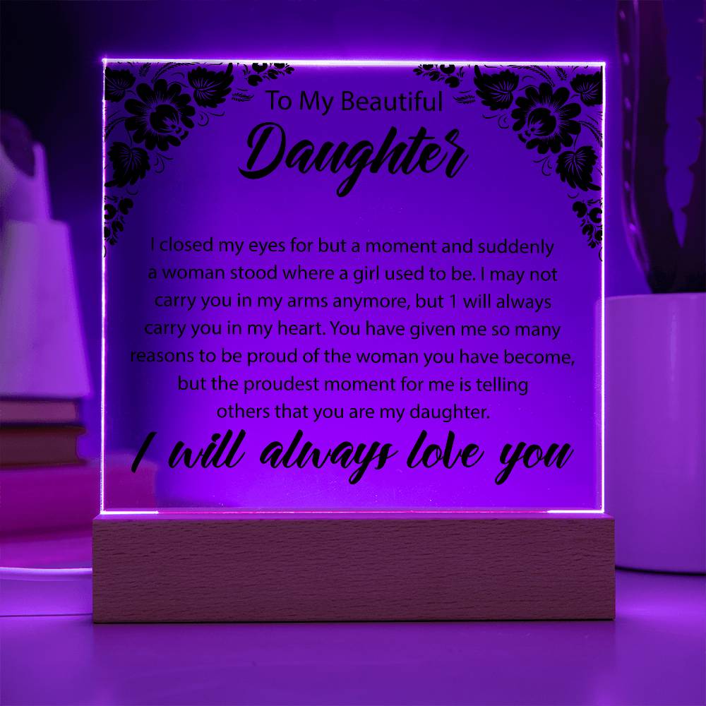 To My Beautiful Daughter | Square Acrylic Plaque