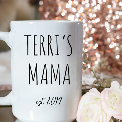 Mama Mug Est. | Mother's Day Gift